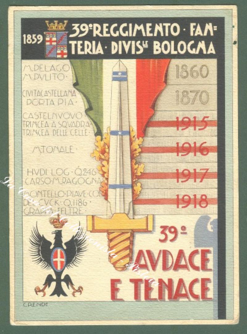 RENDE C.. 39° REGGIMENTO FANTERIA BOLOGNA. Edizioni Boeri.