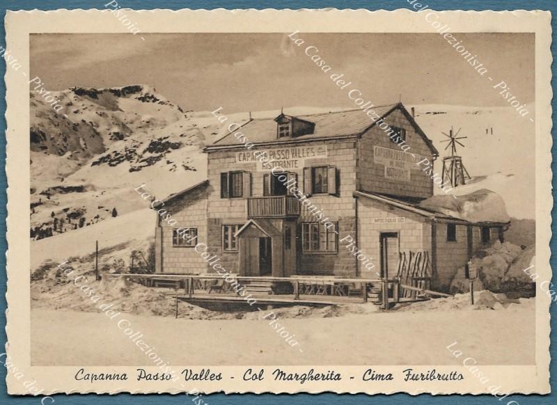 PASSO VALLES, Trentino. Capanna Passo Valles.