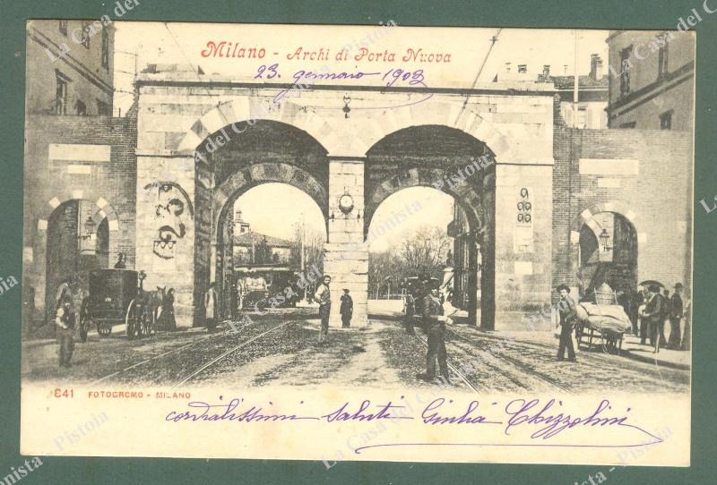 Lombardia. MILANO. Archi P. Nuova. Cartolina d'epoca viaggiata nel 1903.