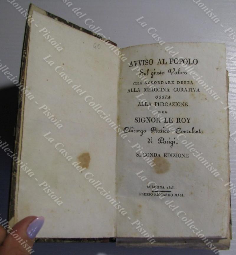 (Medicina purgativa – polemica medica ‘800). Legatura coeva in mezza pelle contenente opuscoli.... Bologna, Masi, 1825