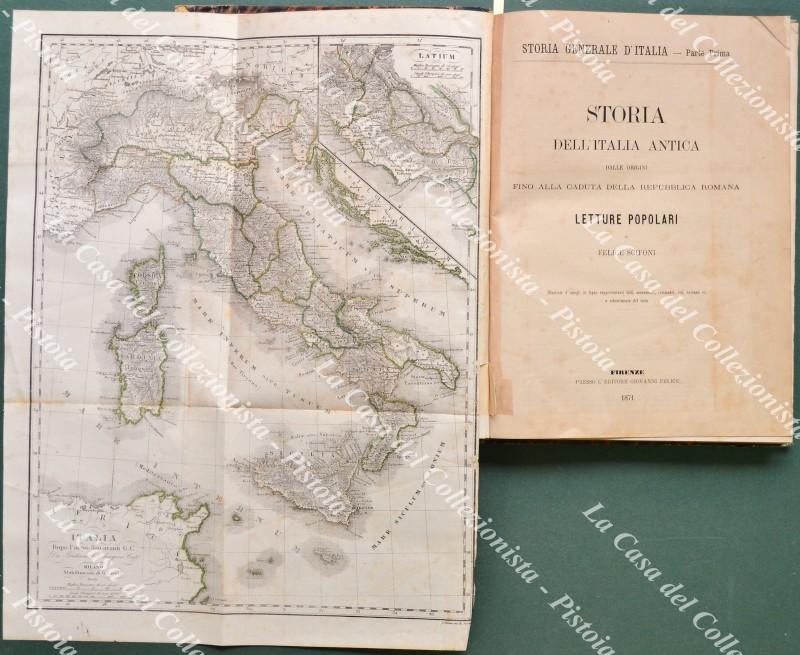 (Storia) SCIFONI FELICE. STORIA DELL’ITALIA ANTICA. Dalle origini fino alla caduta della Repubblica Romana. Parte prima della Storia Generale dell’Italia.