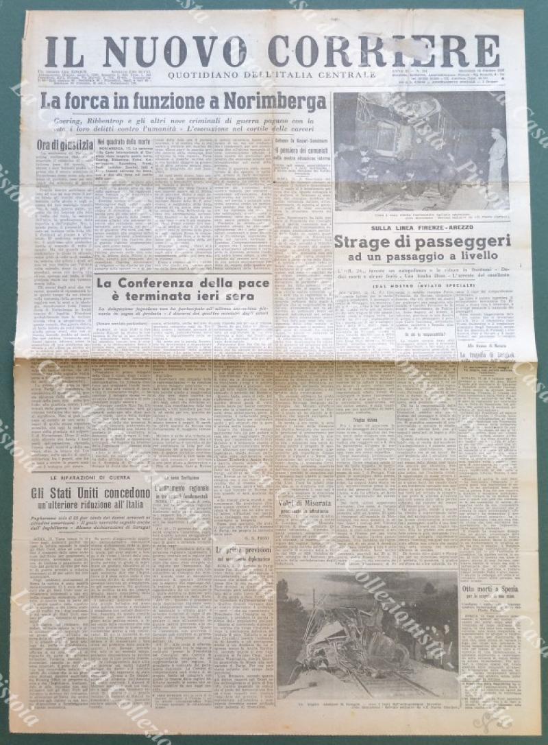 REPUBBLICA SOCIALE ITALIANA. LA FORCA IN FUNZIONE A NORIMBERGA. Il Nuovo Corriere, 16 ottobre 1946.