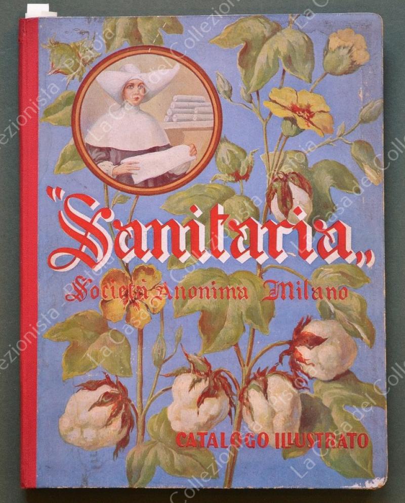 Pubblicità. CATLOGO GENERALE SANITARIA di Milano. Fabbrica di medicazione... anno 1932