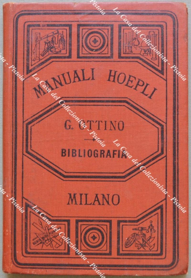 (Manuali Hoepli) MANUALE DI BIBLIOGRAFIA.