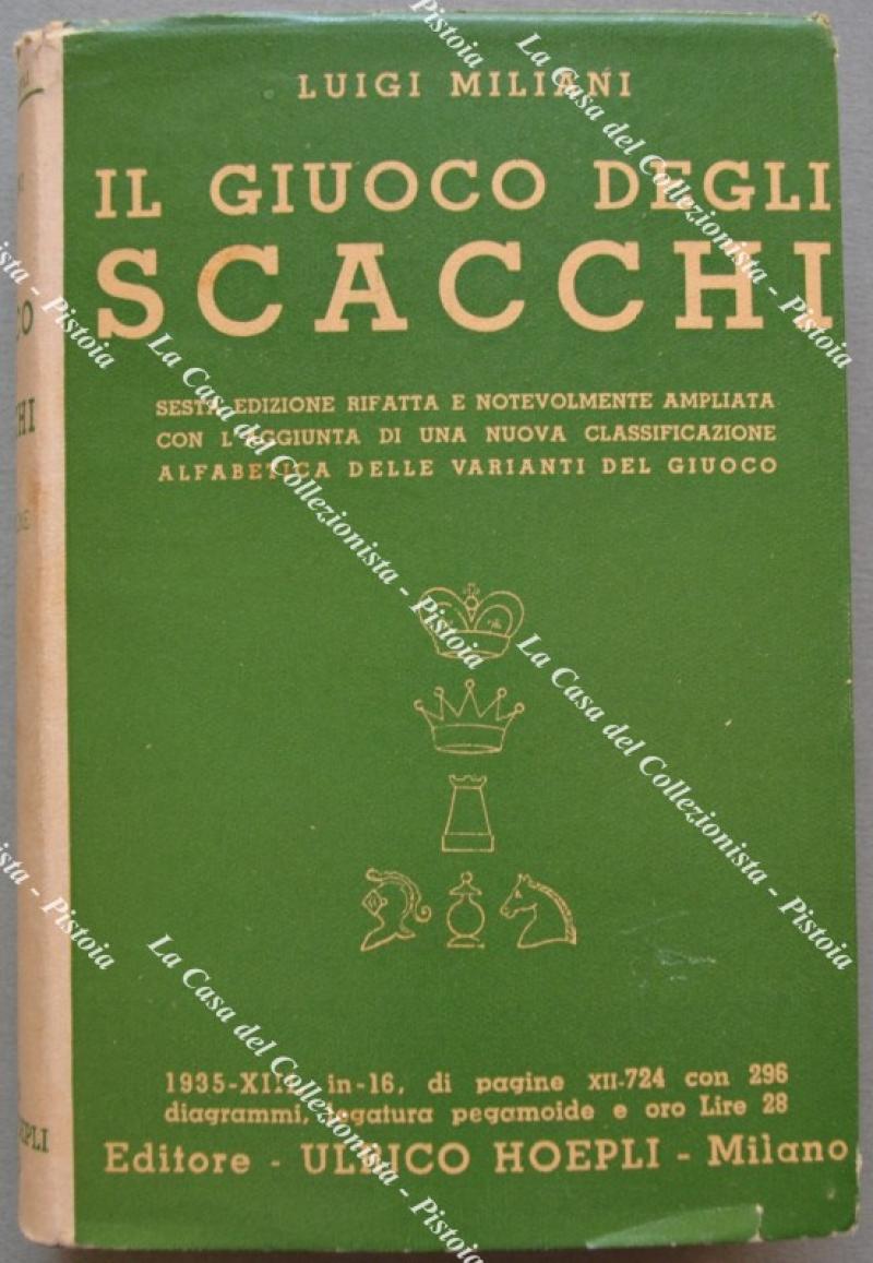 (Manuali Hoepli) IL GIUOCO DEGLI SCACCHI.