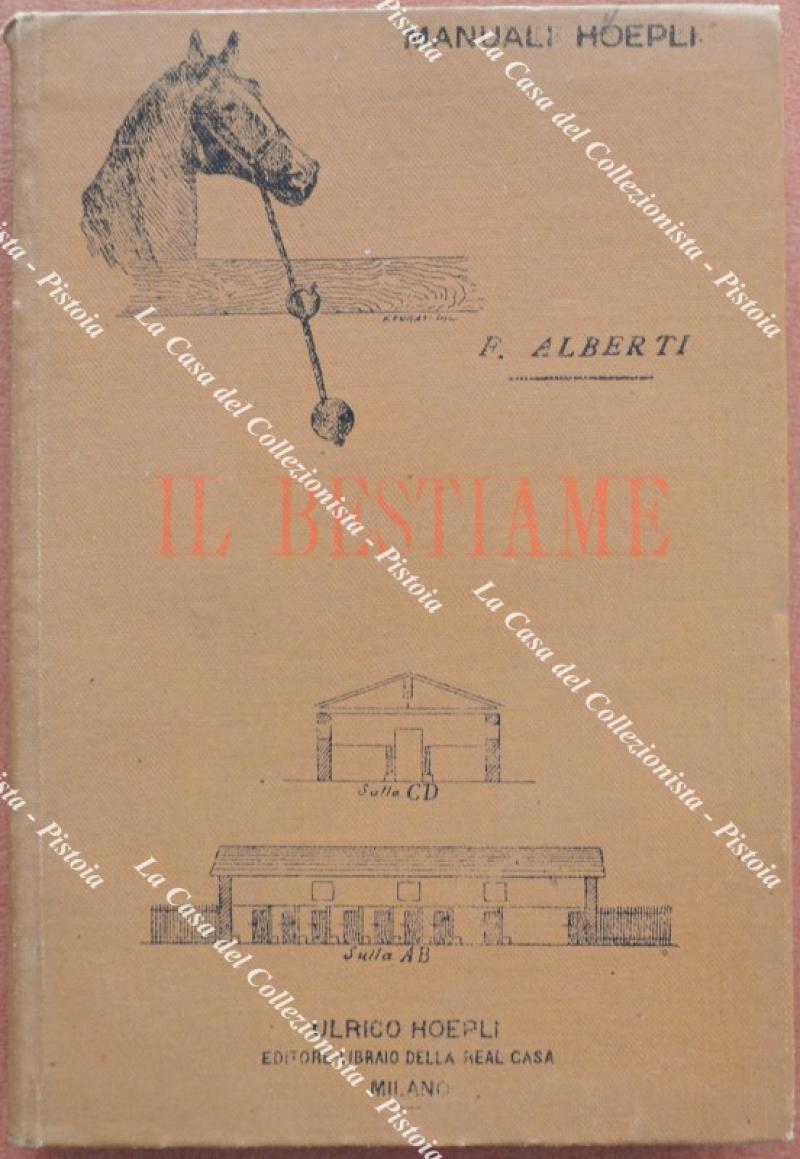 IL BESTIAME E L'AGRICOLTURA IN ITALIA. Milano, Hoepli, 1896.