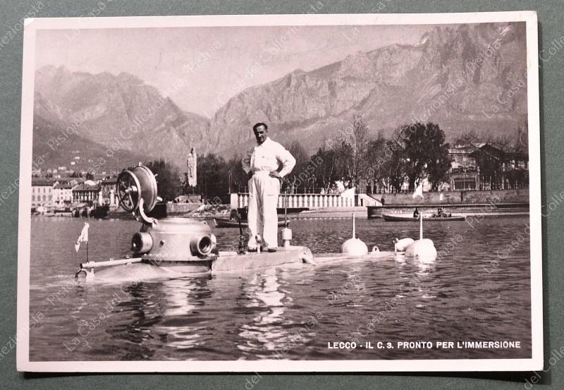 LECCO. Il batiscafo C. 3 pronto per l'immersione. Cartolina viaggiata