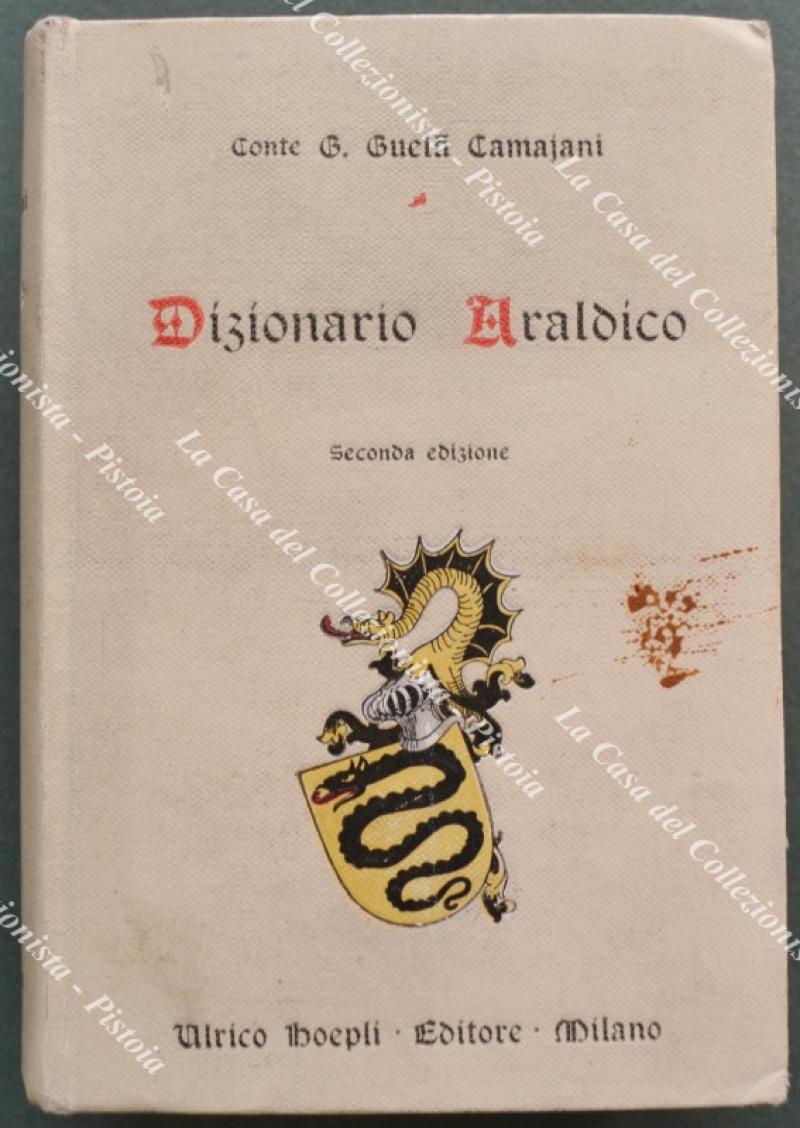 DIZIONARIO ARALDICO. Milano, Hoepli, 1921.
