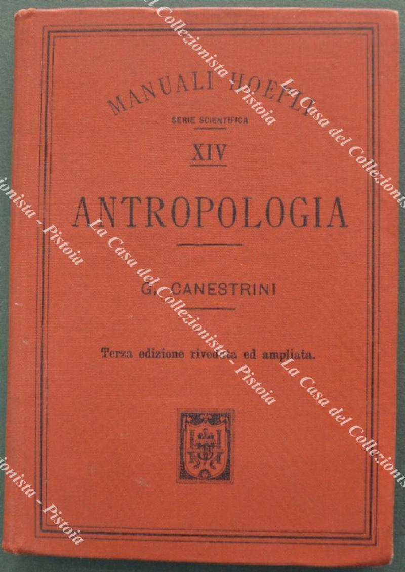 (Manuali Hoepli) ANTROPOLOGIA. Milano, Hoepli, 1898.