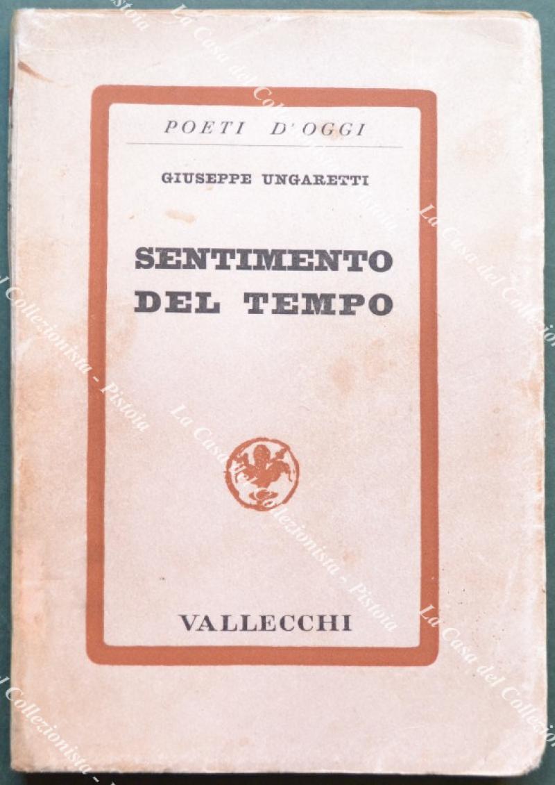 SENTIMENTO DEL TEMPO. Con un saggio di Alfredo Gargiullo. Firenze, Vallecchi, 1933 (prima edizione). Sulla prima carta bianca dedica autografa firmata