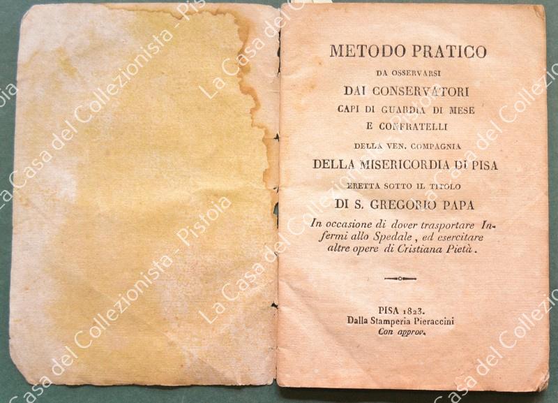 Toscana - Pisa. METODO PRATICO.... Pisa, Pieraccini, 1823