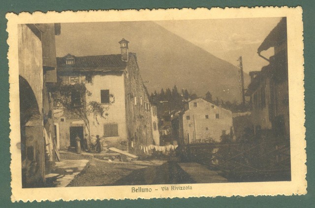 Veneto. BELLUNO, Via Rizzola. Cartolina d'epoca viaggiata nel 1918.
