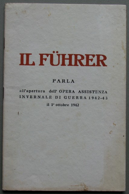 Il FUHRER parla all'apertura dell'Opera Assistenza Invernale di Guerra 1942-43 il 1'° ottobre 1942
