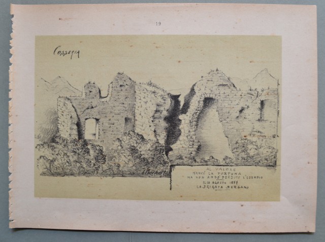 LIGURIA,Savona. Cosseria. Rovine delle mura, ( Al valore mancò la fortuna ma non andò perduto l'esempio. Il 10 Agosto 1887, la Brigata  Bergamo). .